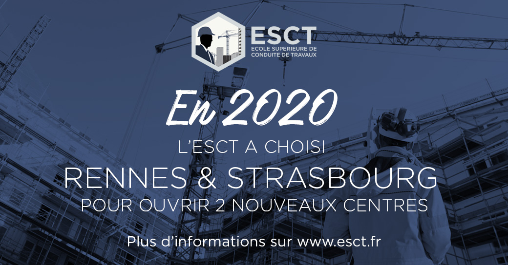 En 2020, l’ESCT s’implantera à Rennes et à Strasbourg