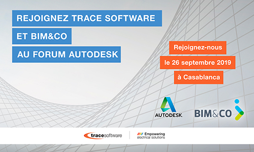 Trace Software International et BIM&CO participent au Forum Autodesk à Casablanca