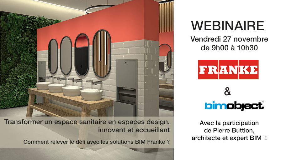 Webinaire Créer un espace sanitaire accueillant et design avec les solutions BIM Franke Water Sysems