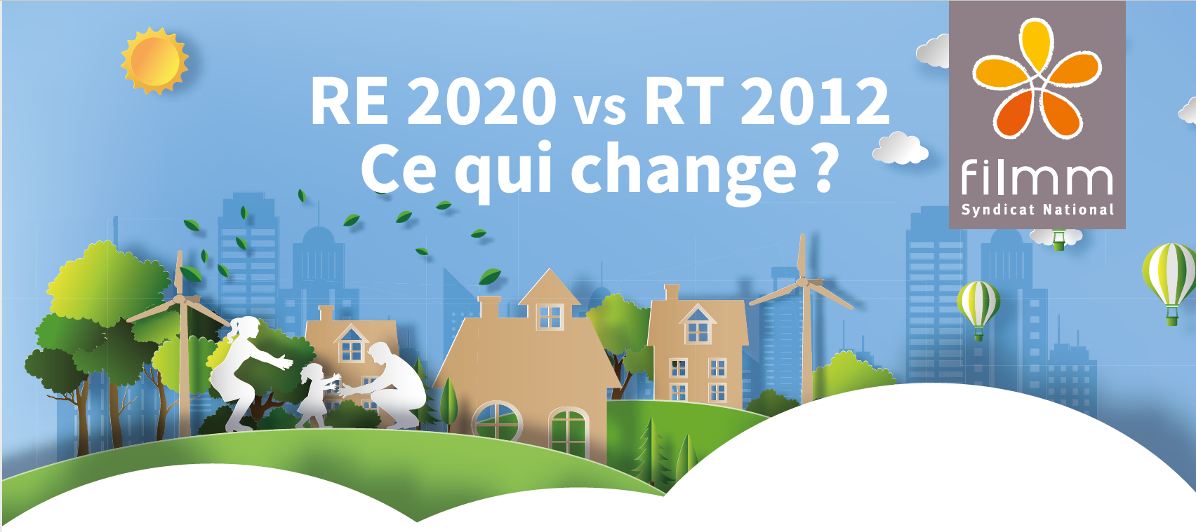 Le FILMM édite une nouvelle brochure : RE 2020 vs RT 2012, ce qui change ?