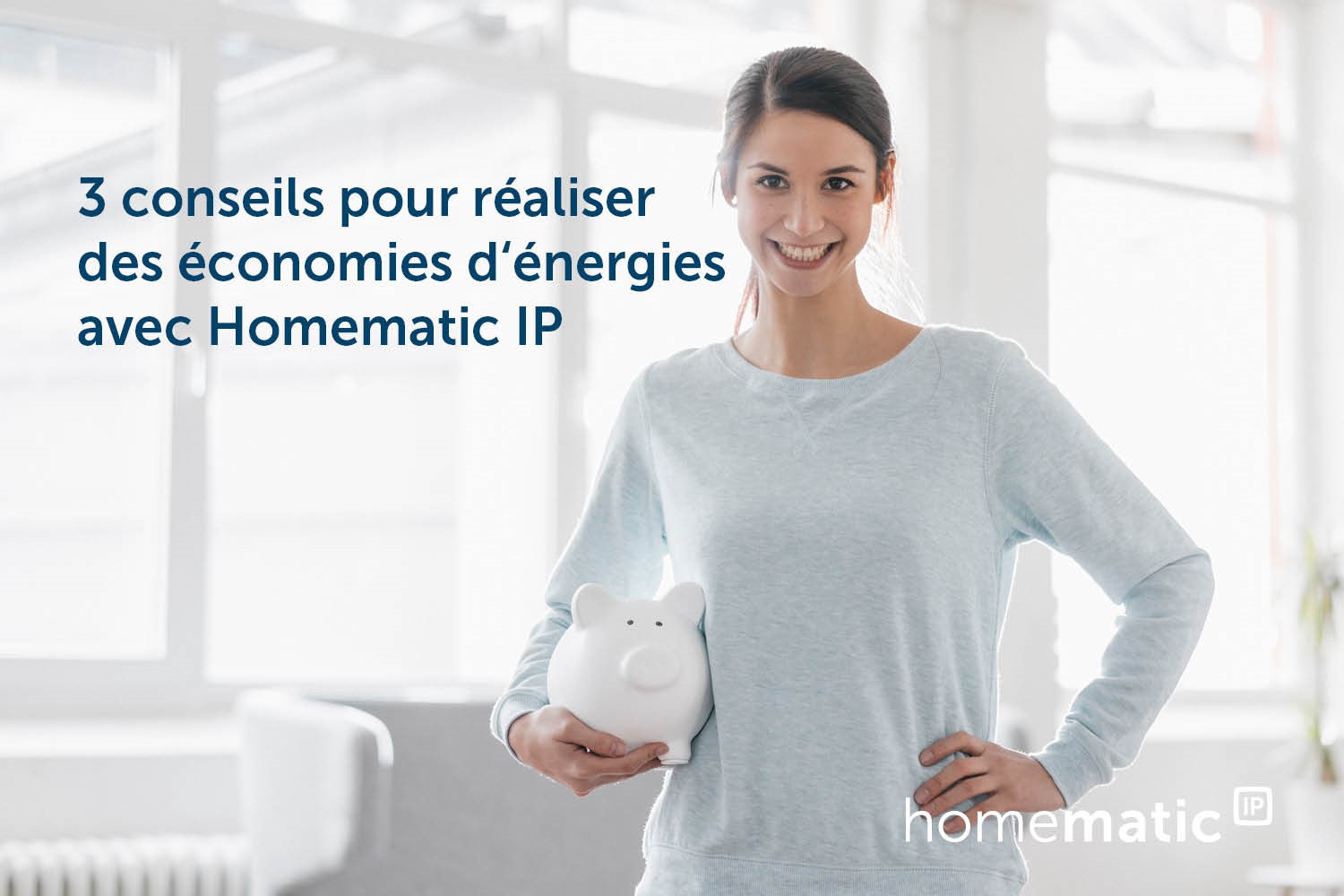 3 Tipps von Homematic IP zum Energiesparen im Winter